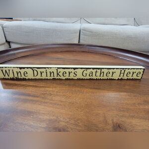 Wooden Sign with Fun Quote